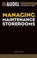 Audel Managing Maintenance Storerooms 1