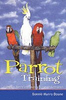 Bonnie Munro Doane - Parrot Training, Häftad