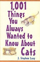 bokomslag 1,001 Things You Always Wanted to Know About Cats