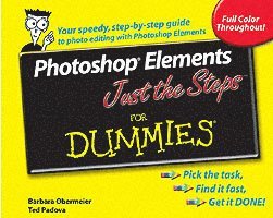 Barbara Obermeier, Ted Padova - Photoshop Elements 4 Just the StepsTM For Dummies, Häftad