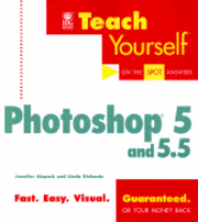 Teach Yourself Photoshop 5 and 5.5