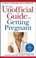 The Unofficial Guide to Getting Pregnant 1