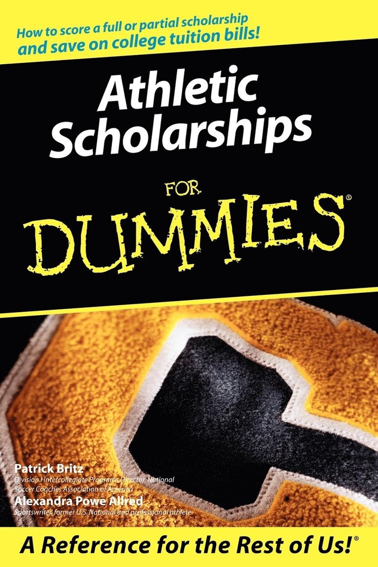 Athletic Scholarships For Dummies 1