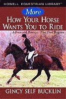 bokomslag More How Your Horse Wants You to Ride