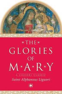 bokomslag The Glories of Mary