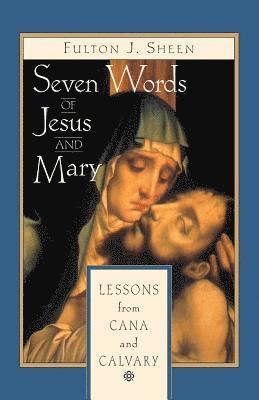 Seven Words of Jesus and Mary 1