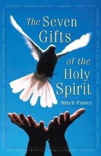 bokomslag The Seven Gifts of the Holy Spirit