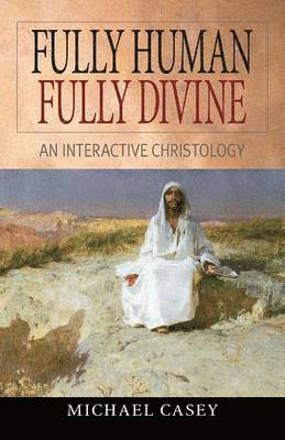 Fully Human, Fully Divine 1