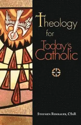 Stephen Rehrauer - Theology for Today's Catholic: A Handbook, Häftad. Tillgänglighet: Lägg i varukorg