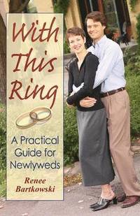 bokomslag With This Ring (Revised): A Practical Guide for Newlyweds