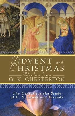 Advent and Christmas Wisdom from G.K. Chesterton, Häftad