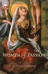 bokomslag Women of the Passion