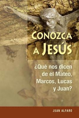 Juan Alfaro - Conozca a Jesús, Häftad. Tillgänglighet: Lägg i varukorg
