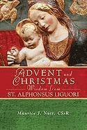 bokomslag Advent and Christmas Wisdom from St. Alphonsus Liguori