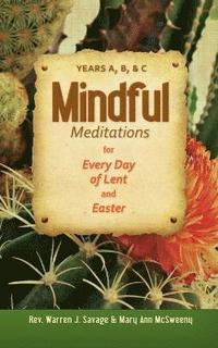 bokomslag Mindful Meditations for Every Day of Lent and Easter