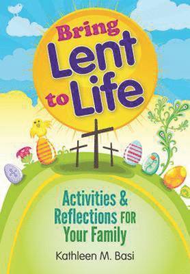 Bring Lent to Life 1