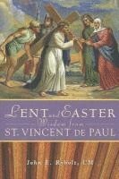 bokomslag Lent and Easter Wisdom from St Vincent De Paul