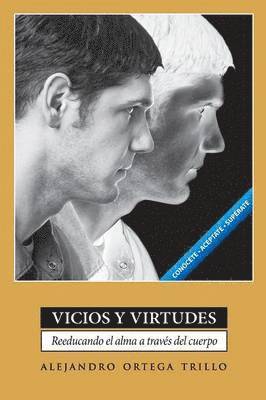 Alejandro Trillo, Alejandro Ortega Trillo - Vicios y Virtudes, Häftad