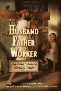 bokomslag Father, Worker, Husband