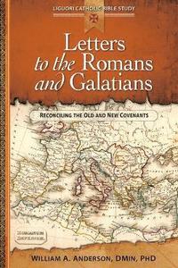 bokomslag Letters to the Romans and Galatians
