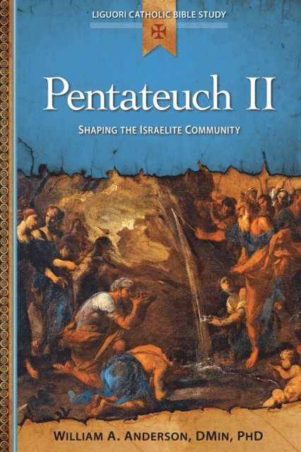 William Anderson - Pentateuch II: Shaping the Israelite Community, Häftad
