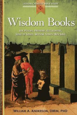 William Anderson, William A Anderson, DMin, PhD, DMin William A Anderson - Wisdom Books, Häftad