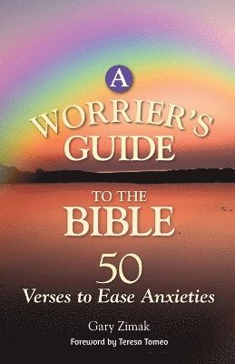 A Worrier's Guide to the Bible 1