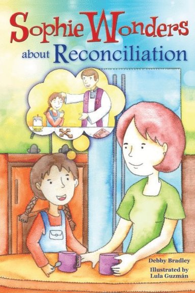 bokomslag Sophie Wonders about Reconciliation