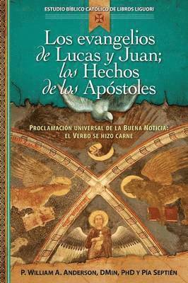 bokomslag Evangelios de Lucas Y Juan; Los Hechos de Los Apóstoles