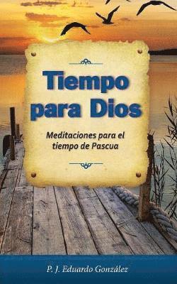 Tiempo Para Dios 1