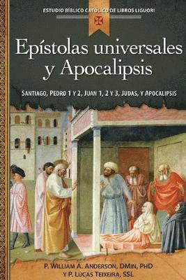 William Anderson, Lucas Teixeira, William A Anderson - Epístolas Universales Y Apocalipsis, Häftad