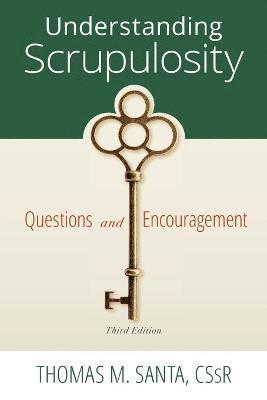 Understanding Scrupulosity 1