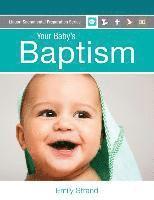 Emily Strand - Your Baby's Baptism: Parent Guide, Häftad