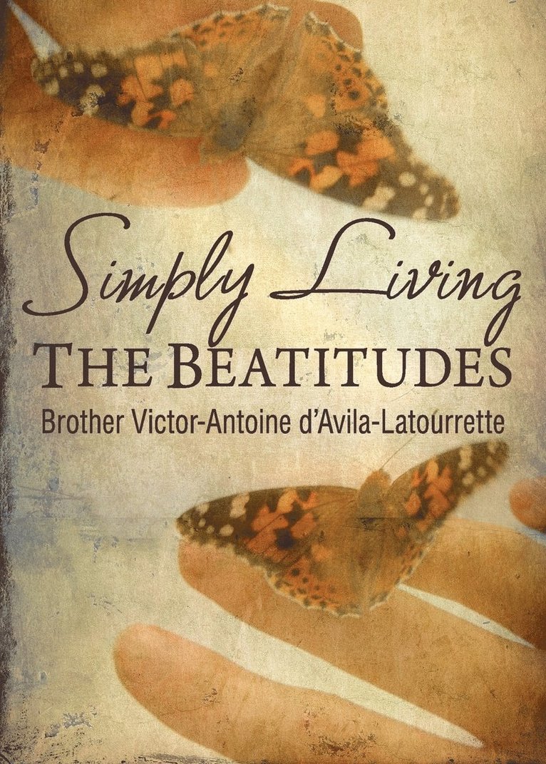 Simply Living the Beatitudes 1