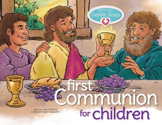 John Mudd - Meet the Gentle Jesus: First Eucharist for Children, Häftad