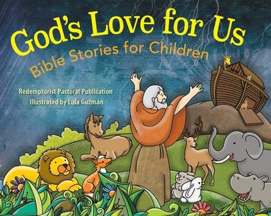 bokomslag God's Love for Us: Bible Stories for Children