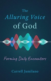 bokomslag Alluring Voice of God