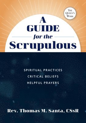 Spiritual Guidance for the Scrupulous 1