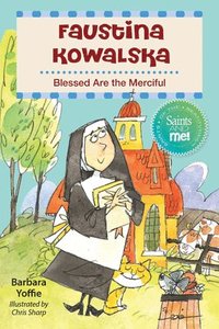 bokomslag Faustina Kowalska: Blessed Are the Merciful