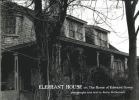bokomslag Elephant House or the Home of Edward Gorey