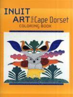 Inuit Art from Cape Dorset Coloring Book, Häftad