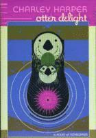 bokomslag Charley Harper Otter Delight a Folio of Notecards