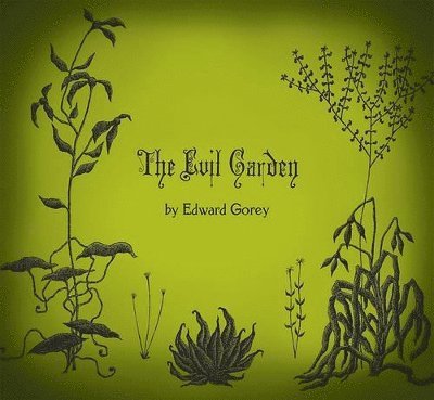 The Evil Garden 1