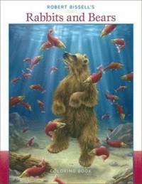 bokomslag Robert Bissell's Rabbits & Bears Colouring Book