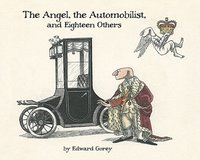 bokomslag The Angel the Automobilist and Eighteen Others