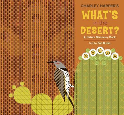 Zoe Burke - Charley Harper's What's in the Desert, Inbunden