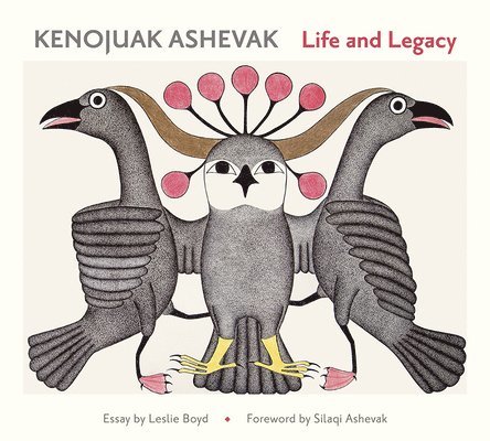 Kenojuav Ashevak Life and Legacy 1