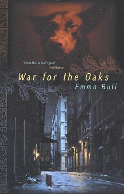 Emma Bull - War for the Oaks, Häftad