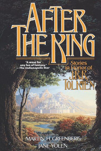 Martin Harry Greenberg, Martin Harry Greenberg - After the King: Stories in Honor of J.R.R. Tolkien, Häftad