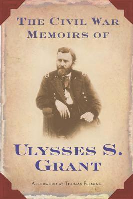 Ulysses S. Grant, Brian M. Thomsen - The Civil War Memoirs of Ulysses S. Grant, Häftad